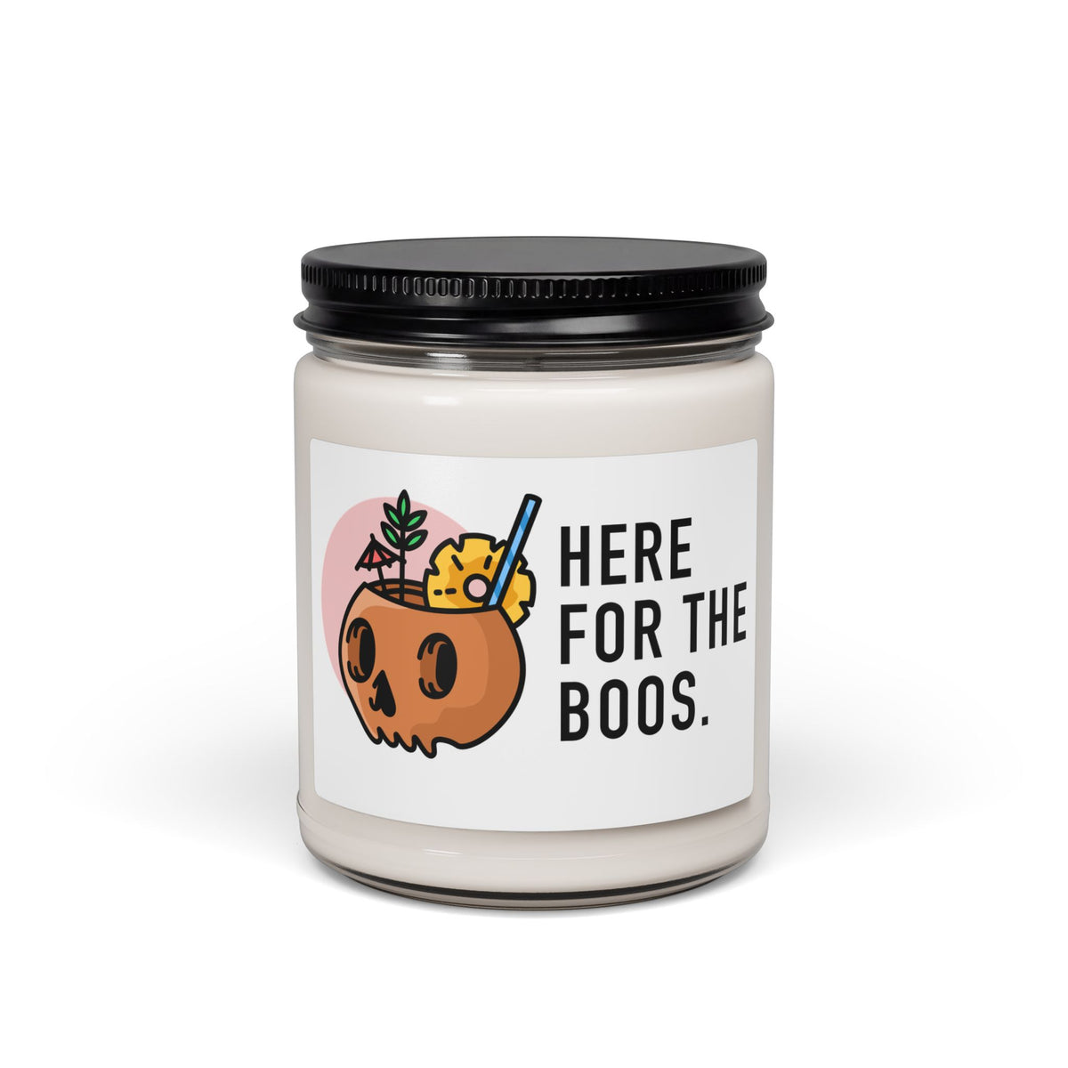 Here for the Boos Halloween Soy Candle — 9oz Scented Jar