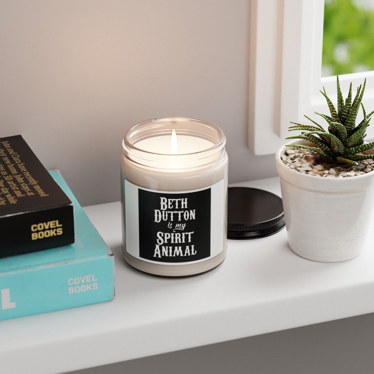 Beth Dutton Is My Spirit Animal Soy Candle — 9oz Scented Jar